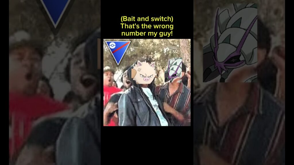 That's the wrong number my guy! | Bait and switch in Pokemon Go Great League Edition