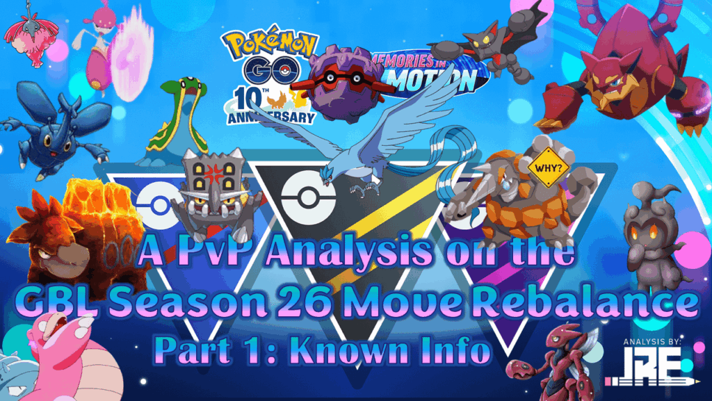 A PvP Analysis on the GBL Season 26 Move Rebalance (Part 1 - Known Moves)