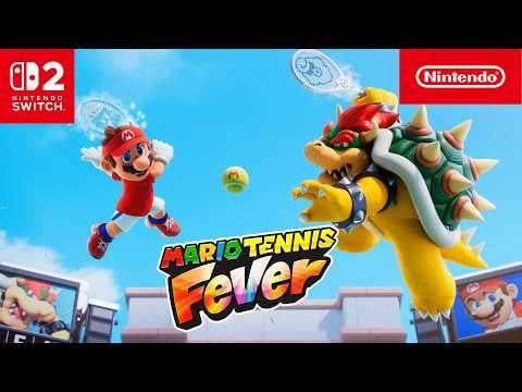 Mario Tennis Fever – Launch Trailer – Nintendo Switch 2