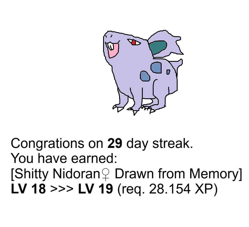 Day 29 of motivating my friend to do a thing: Nidoran♀