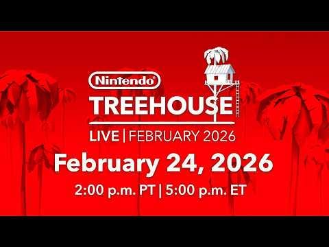 Nintendo Treehouse: Live | February 2026