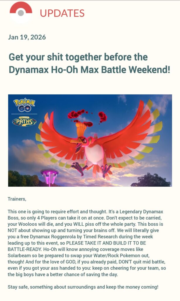 Dear Niantic, give the casuals a heads up next time so less people will be disappointed. You'll make more money.