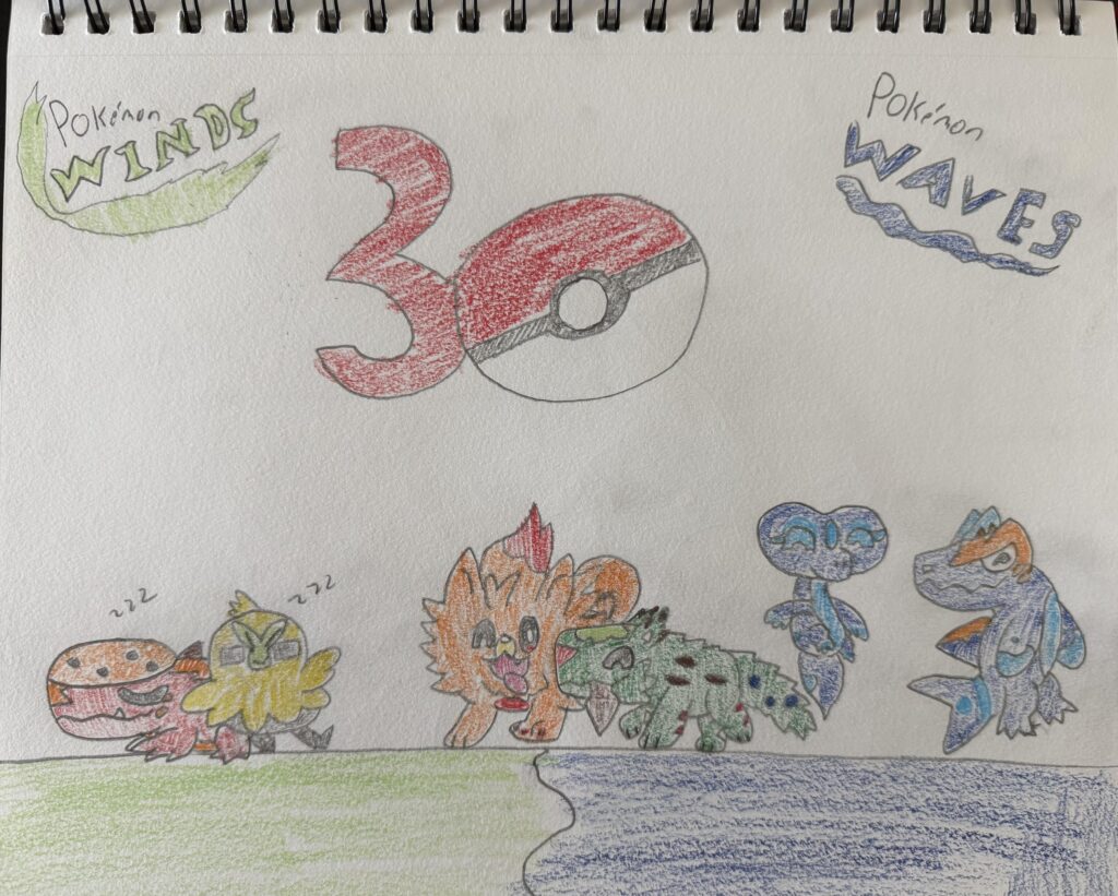 In celebration of Pokémon’s 30th Anniversary along with the new Starters; Browt, Pombon, and Gecqua, I drew them hanging out with my Starters to celebrate the reveal of Pokemon Winds and Waves!