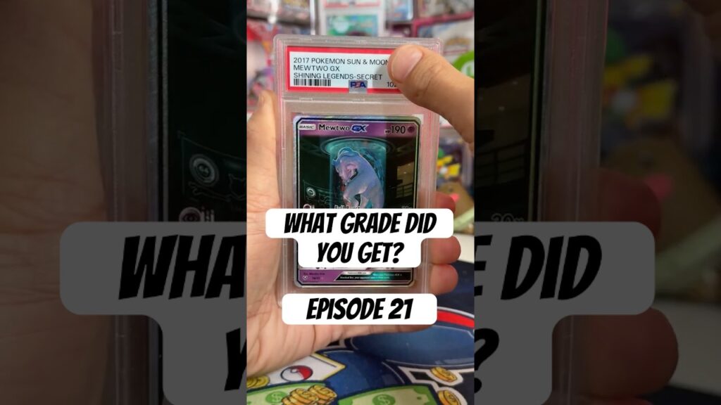 What Grade Did You Get? - Episode 21 - Gengar & Mewtwo Secret Rare from Shining Legends #pokemon