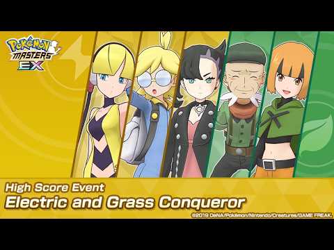Pokemon Masters EX: High Score Event Electric & Grass Conqueror 200K Pts Completed (Season 17)