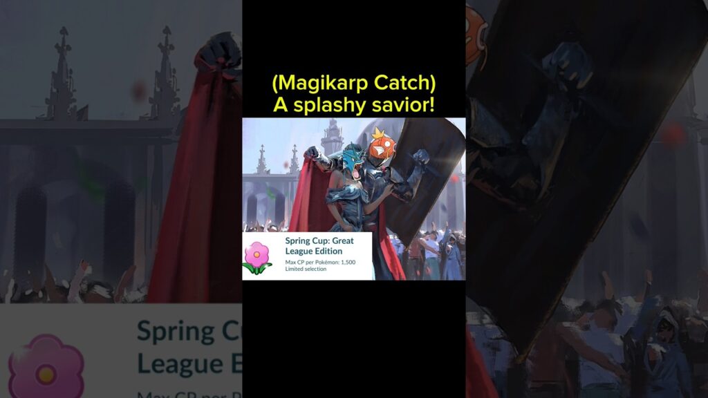 A splashy savior! | Pokemon Go Spring Cup: Great League Edition Magikarp clutch save