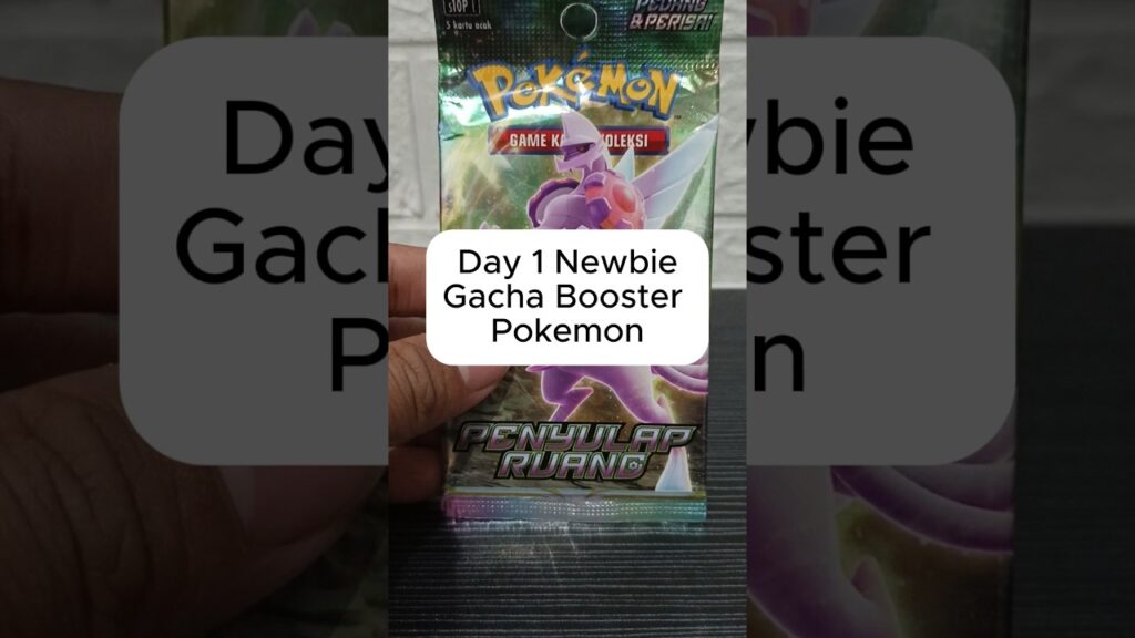 Pertama kali gacha pokemon booster penyulap ruang