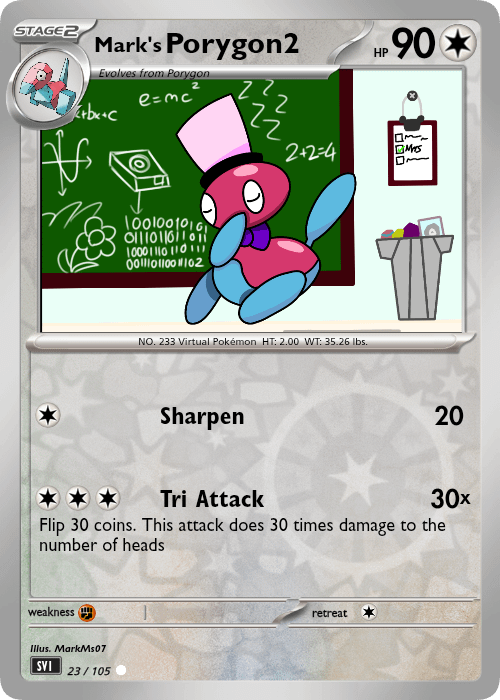 I like making fake Pokemon Cards of my Favorite Pokemon