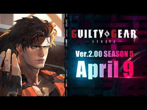 『GUILTY GEAR -STRIVE-』Ver. 2.00 Announcement Trailer