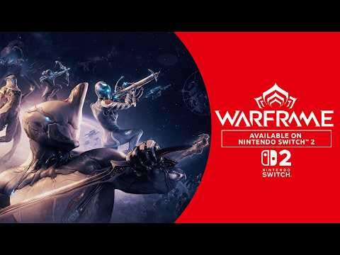 Warframe | Now Available on Nintendo Switch 2