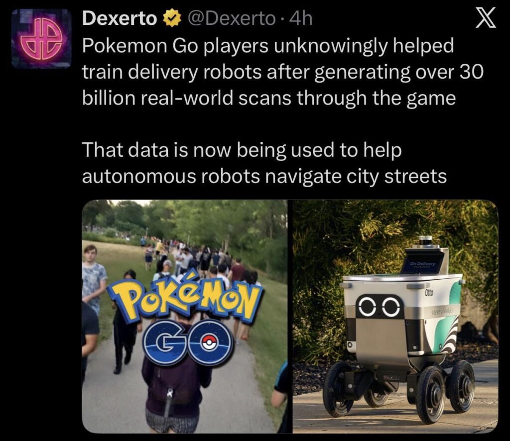 Niantic used our Data to train Robots/AI. Thoughts???