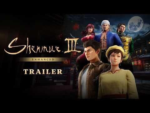 Shenmue III Enhanced Pre-Order Trailer