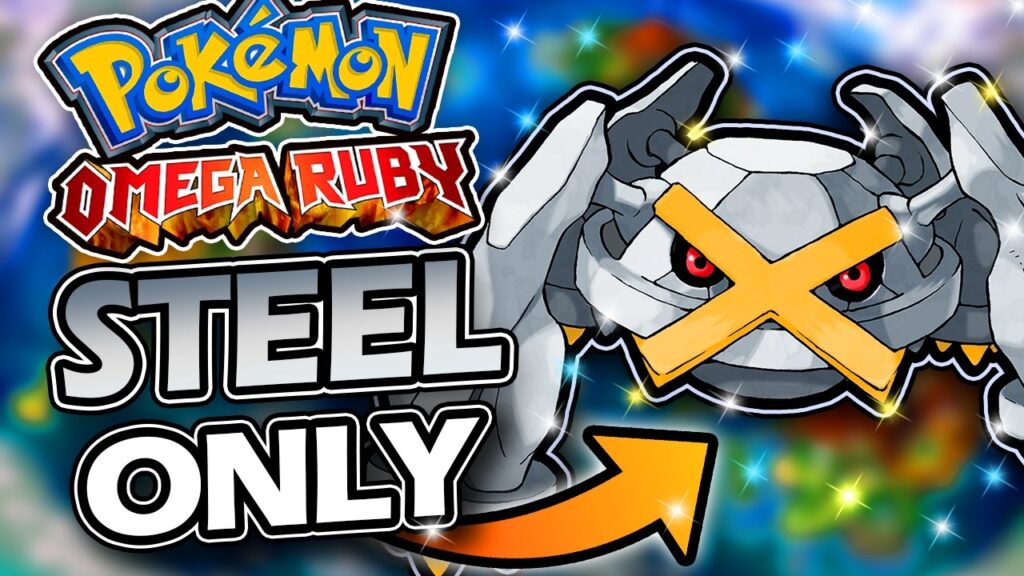 Pokemon Omega Ruby STEEL ONLY Hardcore Nuzlocke