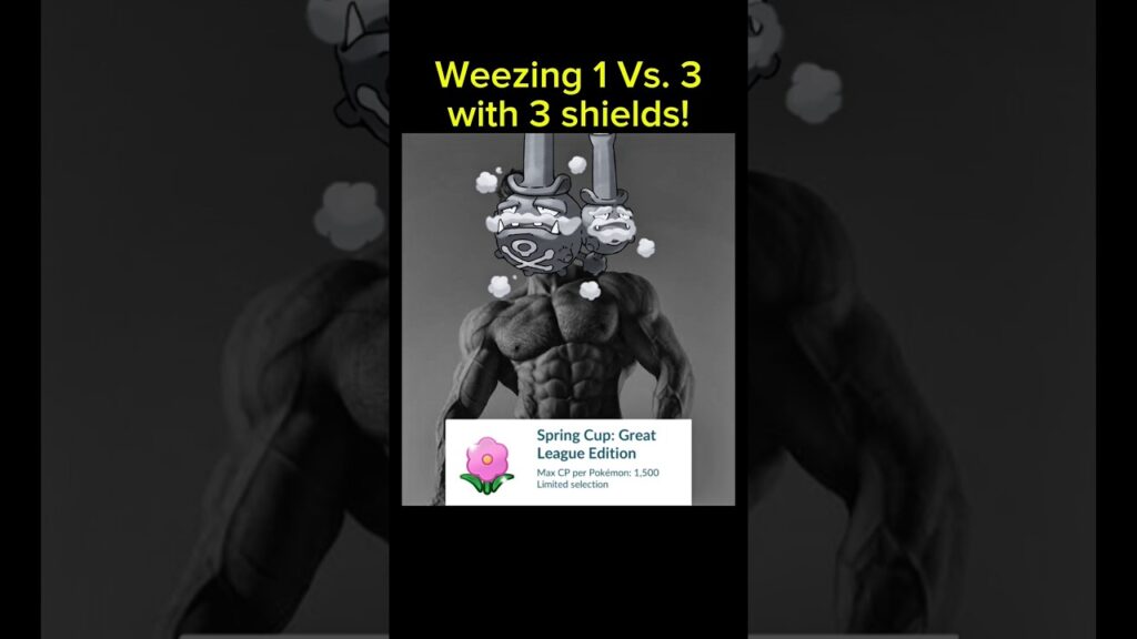 Weezing 1 Vs. 3 sweep with his 3 shields! | Pokemon Go Spring Cup: Great League Edition clutch