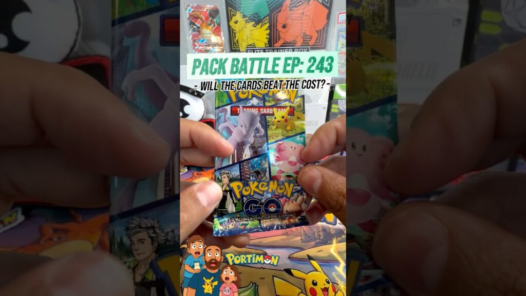 Pack Battle EP: 243 - Pokemon Go