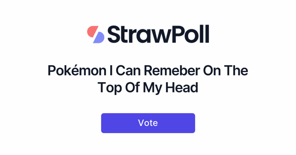 Pokemon Poll :D