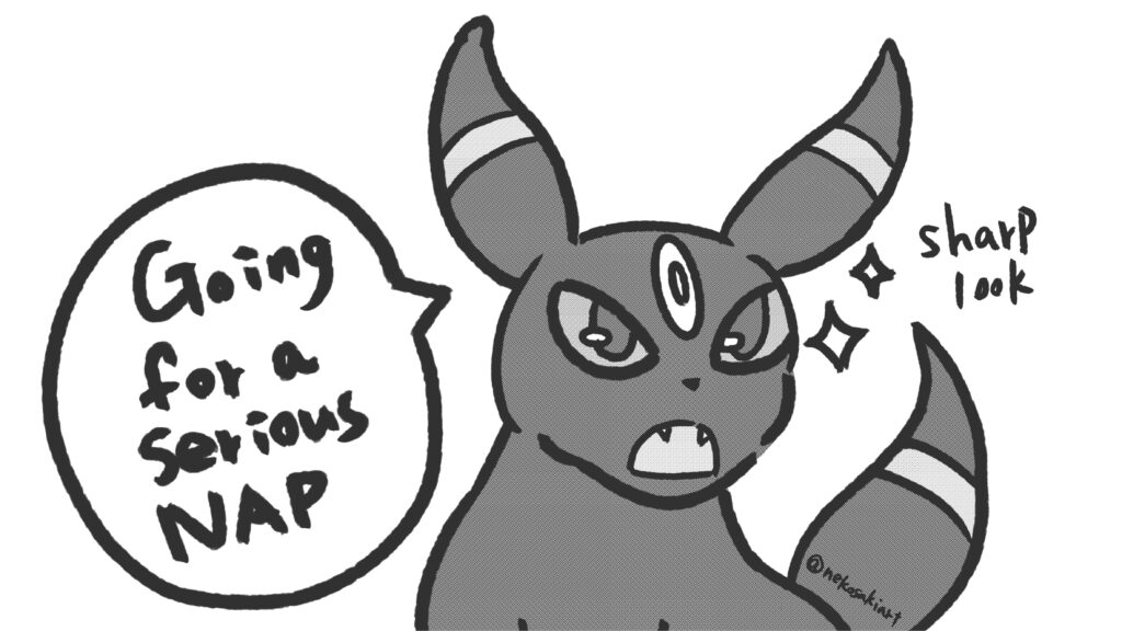 Going for a serious NAP[OC][Umbreon]