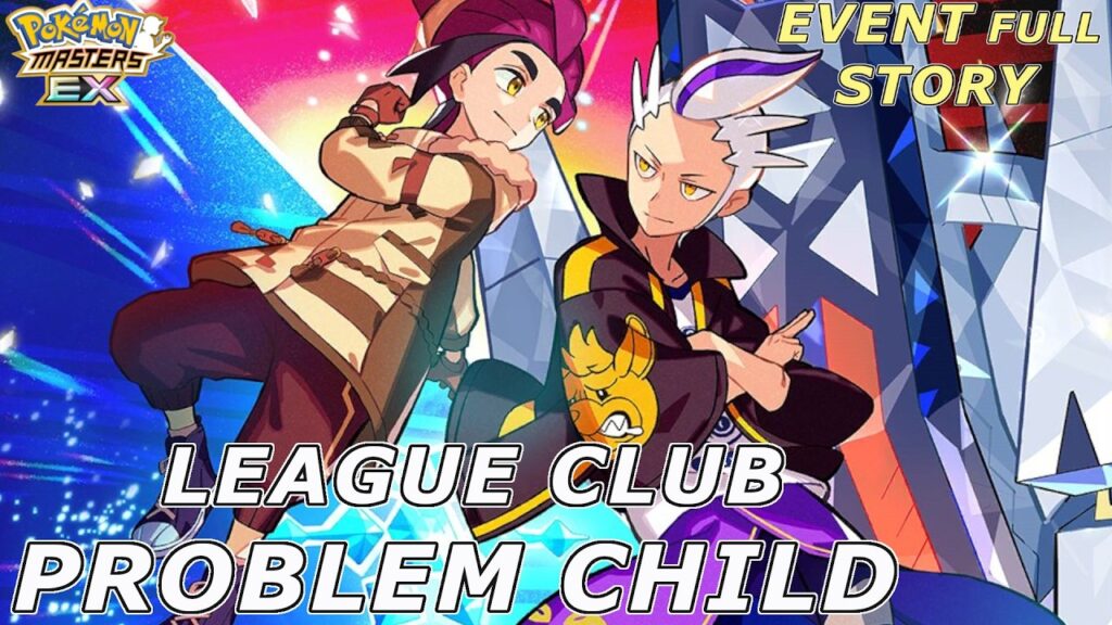 Pokemon Masters EX - League Club Problem Child FULL Event Story