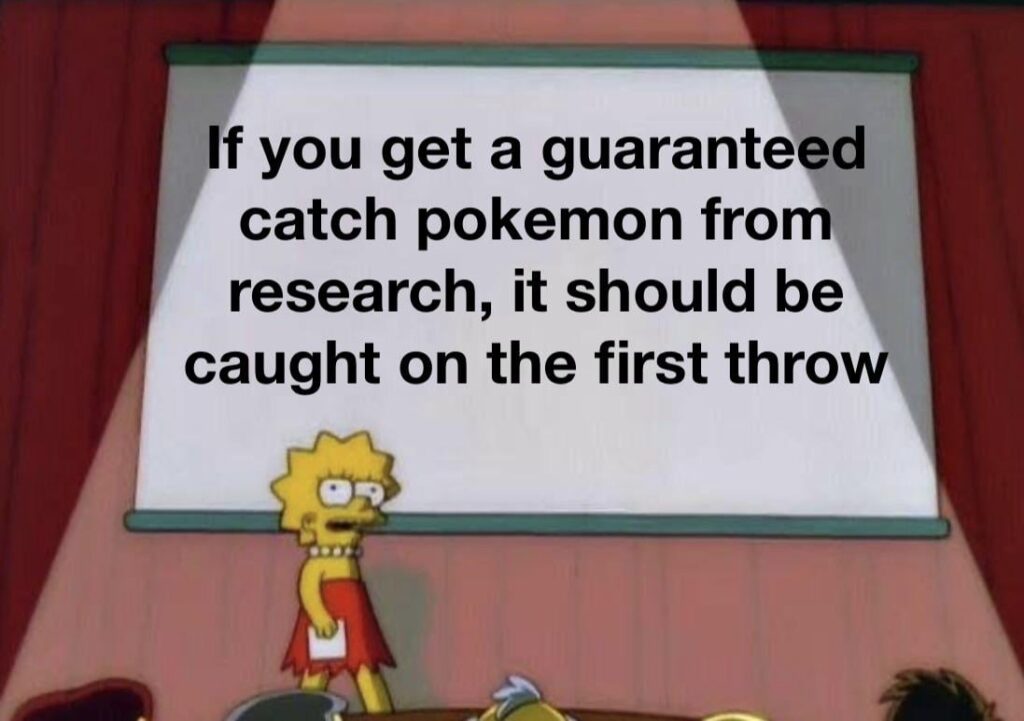It can’t run away and I still have to waste Pokeballs?