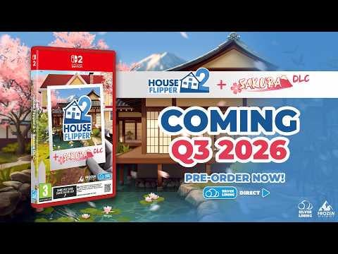 House Flipper 2 + Sakura DLC Will Release Q3 2026 On Switch 2