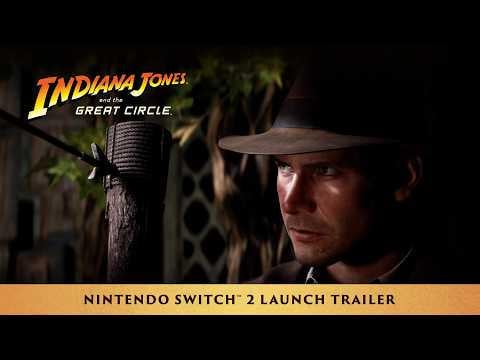 Indiana Jones and the Great Circle Releases Today On Switch 2