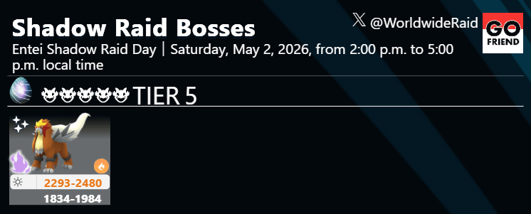 Entei Shadow Raid Day｜Saturday, May 2, 2026, from 2:00 p.m. to 5:00 p.m. local time