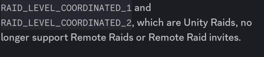 Unity Raids won't Support Remote Passes/Invites