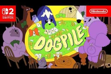 Dogpile - Nintendo Switch 1 + 2 Launch Trailer